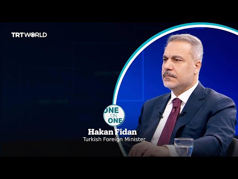 One on One with Turkish Foreign Minister Hakan Fidan