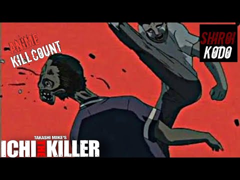 Ichi the Killer (2002) ANIME KILL COUNT