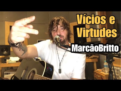 MarcãoBritto - Vícios e Virtudes ( Charlie Brown Jr )