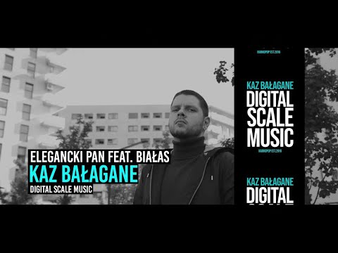Kaz Bałagane - Elegancki Pan (Feat. Białas)@OLEK