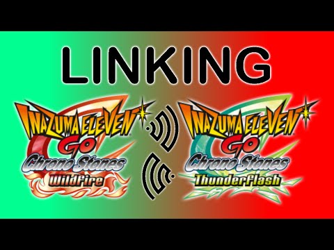 Inazuma Eleven GO Chrono Stones Thunderflash Wildfire Secret Link - Linking both Versions Tutorial