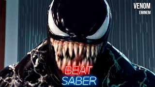 Venom - EMINEM (Expert+) Beat Saber!