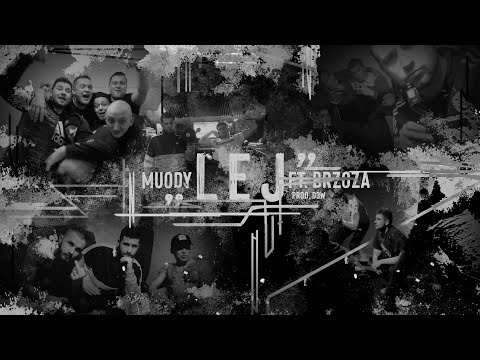 Muody ft. Brzoza - Lej (prod.D3W)