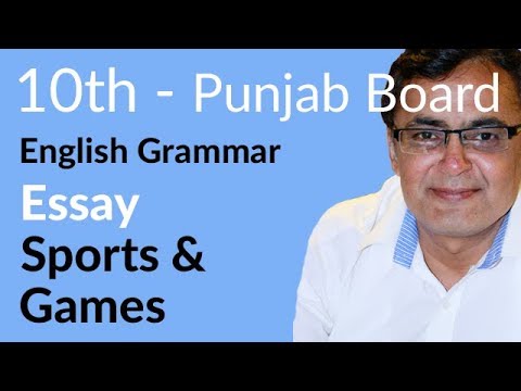 10th Class English, Lec 2, Essay no 2 - Sports & Games - Matric class English