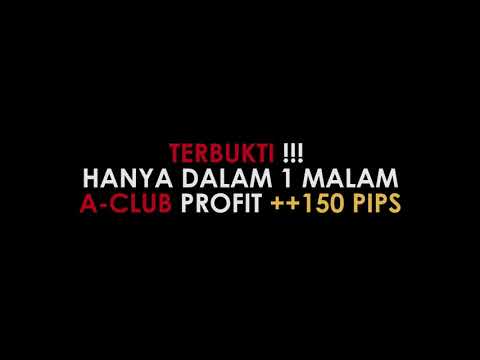 TERBUKTI HANYA 1 MALAM, PROFIT ++USD15,000 BERSAMA A-CLUB