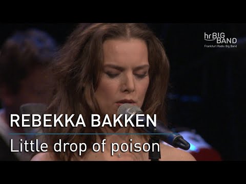 Rebekka Bakken: "Little drop of poison"