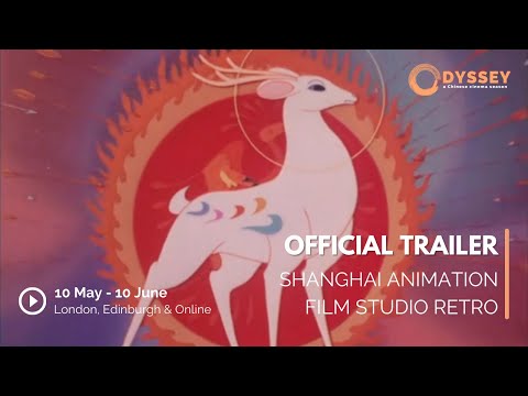 Odyssey: a Chinese cinema season | "Shanghai Animation Film Studio Retro" Trailer | 10 May - 10 June