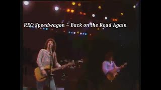 REO Speedwagon ~ Back on the Road Again ~ 1982 ~ Live Video, In Dortmund, Germany