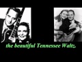 Tennessee Waltz - Les Paul and Mary Ford lyrics video