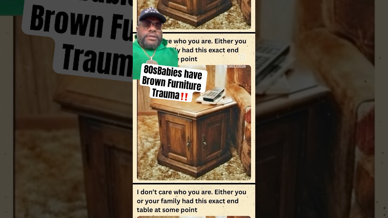 80sbabies have Brown Furniture Trauma ‼️