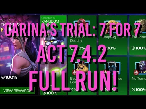 MCOC - Carina’s Trial: 7 for 7 - ACT 7.4.2 - Full Run!