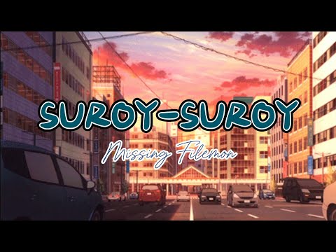 Missing Filemon - Suroy-Suroy lyric video