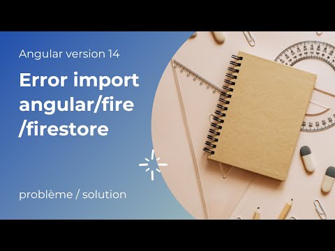 Angular 14 error import angular/fire/firestore