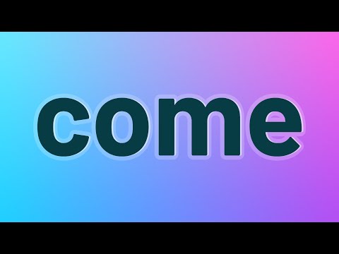 Come - 280 English Vocabulary Flashcards