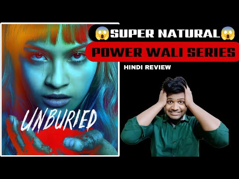 unburied full web series review in hindi | hindi dubbed | Apne Style Me 