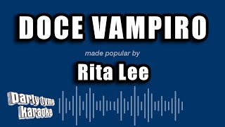 Rita Lee - Doce Vampiro (Versão Karaokê)