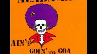 ALABAMA 3 - AIN&#39;T GOIN&#39; TO GOA (LOWFINGER&#39;S SAD SLICKER THAN SPIT MIX) (1996)