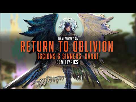 Return to Oblivion (Scions & Sinners) with lyrics - FFXIV OST