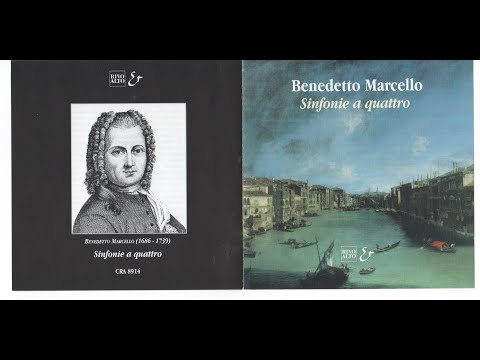 Benedetto Marcello (1686-1739) - Sinfonie a Quattro