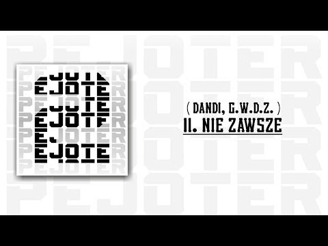 11.PEJOTER - Nie zawsze