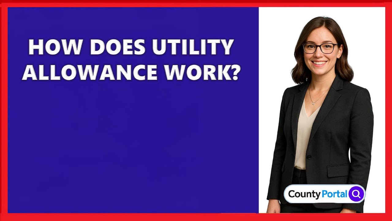 How Does Utility Allowance Work?