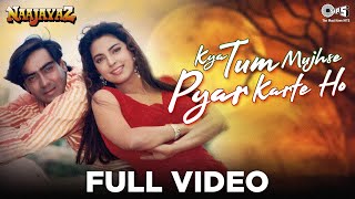 Kya Tum Mujhse Pyar Karte Ho | Ajay Devgn,Juhi Chawla