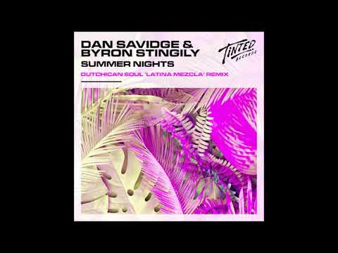 (House) Dan Savidge & Byron Stingily - Summer Nights (Dutchican Soul 'Latina Mezcla' Extended Remix)