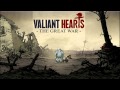 Valiant Hearts: The Great War - Full Soundtrack ...