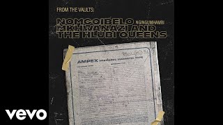 Download lagu Nomqgibelo Mkhwanazi And The Hlubi Queens - Konke Esikunikwa Ngumdali mp3
