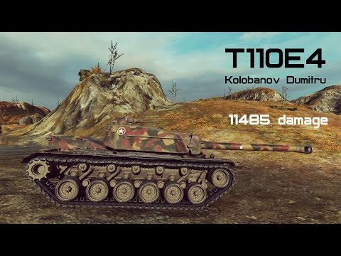T110E4 Kolobanov Dumitru 11485 damage