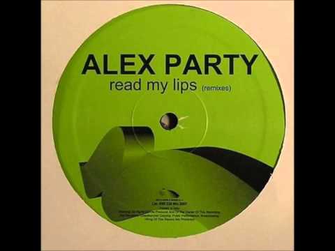 Alex Party - Read My Lips (Houzecrushers Mix)
