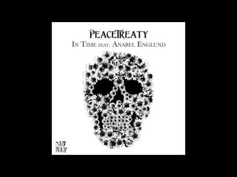 In Time ft. Anabel Englund - PeaceTreaty (Audio) | Peace Treaty