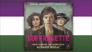 1.- Suffragette - Alexandre Desplat
