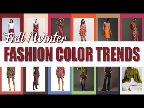 Fashion Color Trends Fall 2023 & Winter 2024 / Pantone Colors Of The Season & Color Of The Year 2023