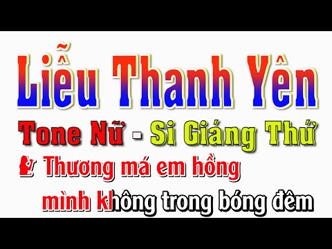 Liễu Thanh Yên - Karaoke Tone Nữ
