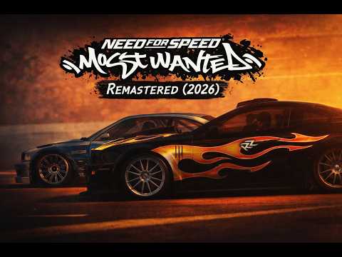NFS Most Wanted 2005 Remastered | The 2026 Remaster Ultra Graphics
