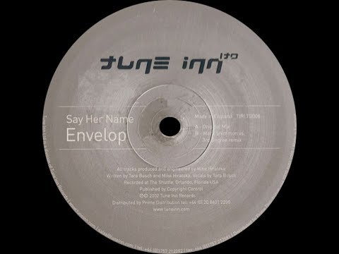 Envelop ‎– Say Her Name (Mark Shimmon vs. 3rd Degree Remix)