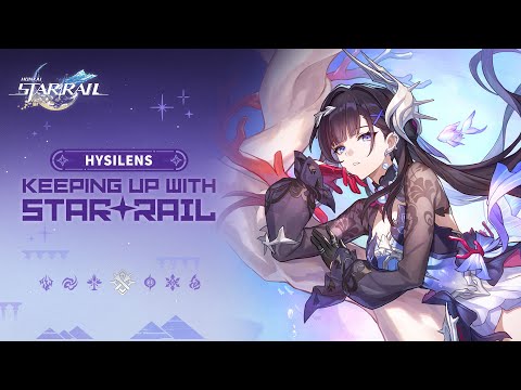 Keeping Up With Star Rail — Hysilens: From Bath to Broth| Honkai: Star Rail