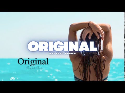 Original - Ray feat. Phawn