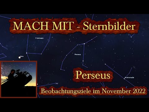 Mach mit 11-2022 - Beobachtungsziele im Sternbild Perseus im November und Dezember