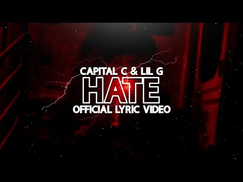 Capital C - HATE (feat. @GMFLilG) [Official Lyric Video]