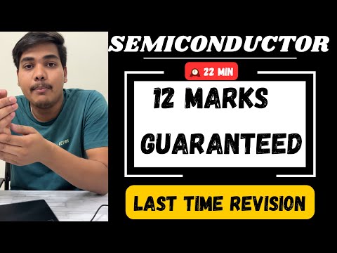 SEMICONDUCTOR QUICK REVISION in 22 Min | LTR series