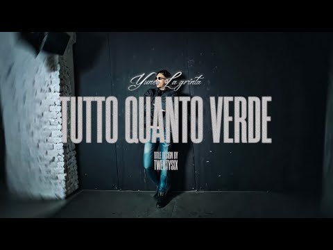 Yunes LaGrintaa - Tutto quanto verde (Lyric Video)