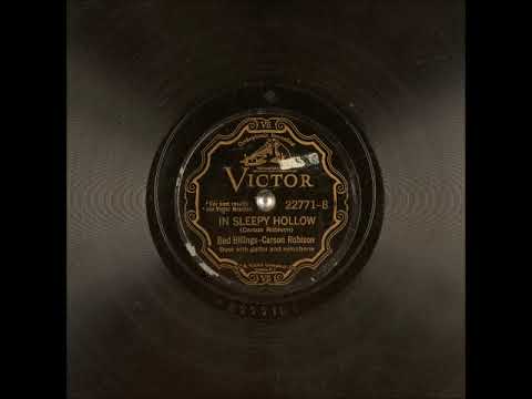 In Sleepy Hollow ~ Bud Billings-Carson Robison with Guitar and Xylophone (1931)