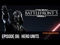 Star Wars Battlefront 3 Weekly - Episode 6: Should Hero Characters Return?