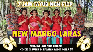 Download lagu TAYUB NON STOP 7 JAM NEW MARGO LARAS GENDING - GENDING TERBARU AUDIO GLERR COCOK DI PUTAR DI HAJATAN mp3