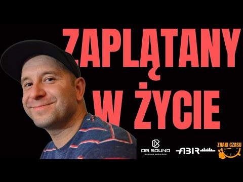 ABIR - Zaplątany W Życie (Prod. DBsound)
