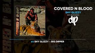 Shy Glizzy - Covered N Blood (FULL MIXTAPE)