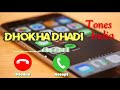 Dhokha Dhadi | Ringtone | WhatsApp Status Tone's India