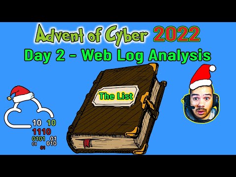 TryHackMe Advent Of Cyber 2022 - Day 2 - Web Log Analysis [Cyber Security]